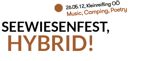 Seewiesenfest, Hybrid!